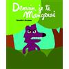 L'Ecole des Loisirs Demain, je te mangerai