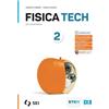 SEI Fisica tech. Per il primo biennio delle Scuole superiori. Con e-book. Con espansione online (Vol. 2)