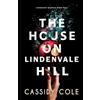 Cassidy Cole The House on Lindenvale Hill: 1