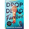 Simon & Schuster Ltd Drop Dead Famous: The instant YA bestselling thriller by award-winning author Jennifer Pearson