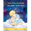 Sefa Dormi bene, piccolo lupo - Спи добре, малко вълче (italiano - bulgaro): Libro per bambini bilinguale: Libro bilingue per bambini