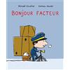 L'Ecole des Loisirs Bonjour facteur