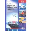 ELI Flash on english for transport & logistics. Per le Scuole superiori. Con file audio per download [Lingua inglese]