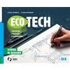 SEI Ecotech. Esperienza creatività orientamento. Schede di disegno. Per la Scuola media. Con e-book. Con espansione online