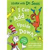 HarperCollinsChildren'sBooks I Can Add Upside Down: Enjoy learning to read with Dr. Seuss in this colourful illustrated sticker activity book - perfect for young children and parents alike