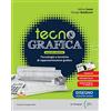 ELI TECNOGRAFICA+SCHEDE UNICO Seconda edi