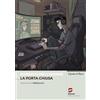 Simone per la Scuola La porta chiusa. Storia di un hikikomori. Con e-book. Con espansione online