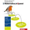 Zanichelli Matematica.in3passi. Per le Scuole superiori. Con e-book (Vol. 2)