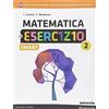 Paravia Matematica in esercizio smart. Per le Scuole superiori. Con e-book. Con espansione online (Vol. 2)