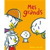L'Ecole des Loisirs Mes grands