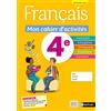 Nathan Français 4e: Mon cahier d'activités
