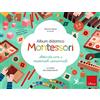 Erickson Album didattico Montessori. Attività con i materiali sensoriali. La guida per l'insegnante. 2-6 anni