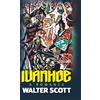 Insight Publica Ivanhoe: A Romance (unabridged)