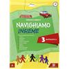 Carlo Signorelli Editore Navighiamo insieme matematica. Per la Scuola elementare. Con e-book. Con espansione online (Vol. 3)