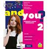 Petrini And you? Student's book & Workbook. Per la Scuola media. Con e-book. Con espansione online. Con DVD-ROM (Vol. 2)