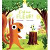 Père Castor-Flammarion C'est ma fleur !