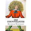 CreateSpace Independent Publishing Platf Der Struwwelpeter