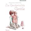 Ducale La genitorialità gentile