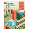 Zanichelli Il potere delle storie. Per la Scuola media. Con e-book. Con espansione online (Vol. 1)
