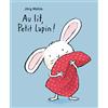 L'Ecole des Loisirs Au lit, Petit Lapin !