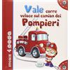 Edizioni del Baldo Vale corre veloce sul camion dei pompieri