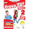 Il Capitello Prova tu! INVALSI. Matematica. Per la 2ª classe elementare