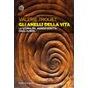 Bollati Boringhieri Gli anelli della vita. La storia del mondo scritta dagli alberi