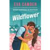 Eva Camden Wildflower: a hidden identity, forbidden billionaire romance
