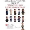 Mind Lab Limited A Practical, Visionary Guide to Ten Gods in Bazi (Eight Characters)
