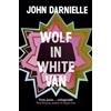 Granta Books Wolf in White Van: John Darnielle