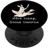 Skurriler Tierhumor Gans Ritter Abenteue Hare today, Goose Tomorrow - Divertente coniglio con motivo spada PopSockets PopGrip Adesivo