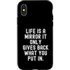 Positive Vibes Reflection Lessons Custodia per iPhone X/XS la vita è uno specchio che restituisce solo ciò che metti
