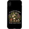 Botany Mushroom Plant Lover Dark Humor G Custodia per iPhone XS Max Tutte le piante sono commestibili alcune solo una volta botanica del cranio dei funghi
