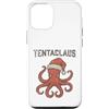 Tentaclaus - Octopus Christmas Apparel & Custodia per iPhone 12/12 Pro Octopus - Cappello da Babbo Natale in Tentaclaus