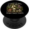 Botany Mushroom Plant Lover Dark Humor G Tutte le piante sono commestibili alcune solo una volta botanica del cranio dei funghi PopSockets PopGrip Adesivo