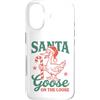 Funny Sarcastic Christmas Custodia per iPhone 17 Santa Goose On The Loose Funny Christmas Goose Lover