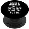 Positive Vibes Reflection Lessons la vita è uno specchio che restituisce solo ciò che metti PopSockets PopGrip Adesivo