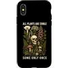 Botany Mushroom Plant Lover Dark Humor G Custodia per iPhone X/XS Tutte le piante sono commestibili alcune solo una volta teschio di funghi vintage