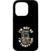 Im Not Forty Im Thirty Ten Funny Birthda Custodia per iPhone 15 Pro Io non sono 40 Im 30 Dieci Compleanno