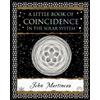 John Martineau A Little Book of Coincidence in the Solar System (Tascabile)