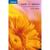 A. W. Pink Life of Faith (Tascabile)