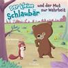 Bob Hartman Steve Brow Der kleine Schlaubär und der Mut zur Wahrhei (Broschüre)