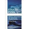 Michael Meyen Staatsfunk: ARD & Co. sind am Ende - oder müssen neu e (Tascabile)