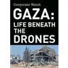 Corporate Watch Gaza: Life Beneath the Drones