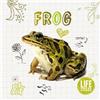Grace Jones Frog (Tascabile) Life Cycles
