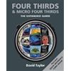 David Taylor Four Thirds & Micro Four Thirds (Tascabile) Expanded Guide
