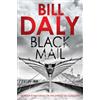 Bill Daly Black Mail (Tascabile)