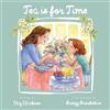 Clay Clarkson Tea is for Time (Tascabile)