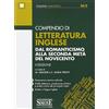Edizioni Giuridiche Simone Compendio di letteratura inglese. Dal Romanticismo alla seconda metà del Novecento