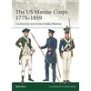 Osprey Publishing The US Marine Corps 1775-1859: Continental and United States Marines